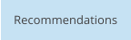 Recommendations
